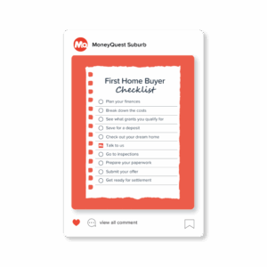First Home Buyer Checklist